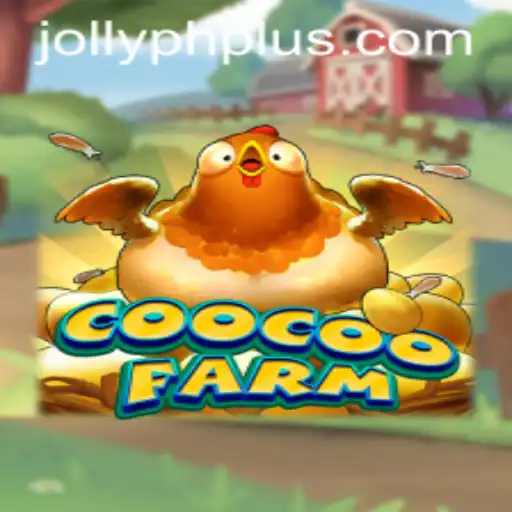 CooCooFarm: A New Gaming Sensation with JOLLY PH